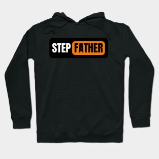 Step Father Hoodie